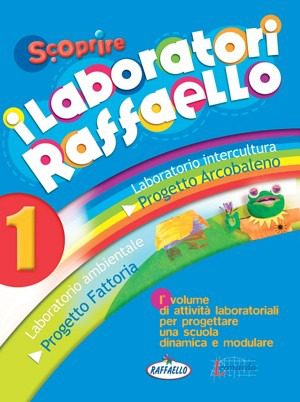 I laboratori Raffaello 1 - Guida