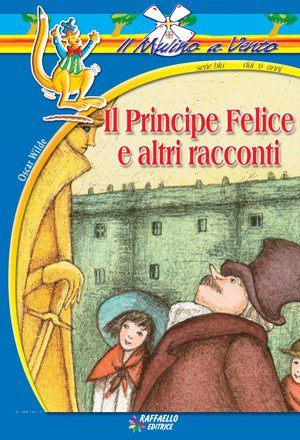 Il Principe Felice e altri racconti