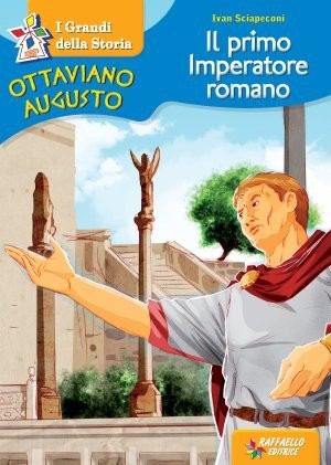 Ottaviano Augusto - Il primo Imperatore romano