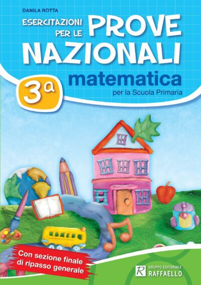 Esercitazioni per le Prove Nazionali di Matematica. Classe 3ø