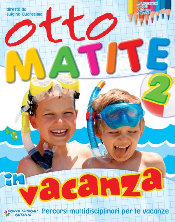 Ottomatite in Vacanza. Classe 2°