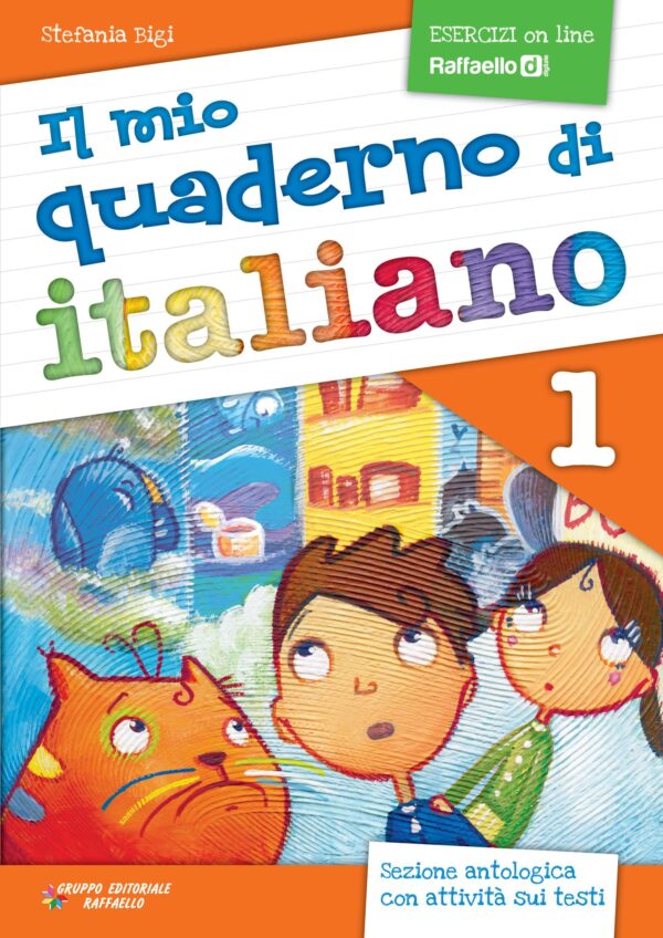 Il Mio Quaderno di Italiano. Classe 1°