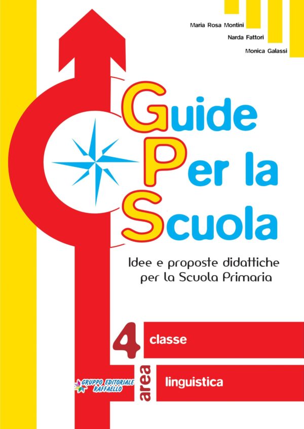 GPS Guide Per la Scuola. Area Linguistica. Classe 4°