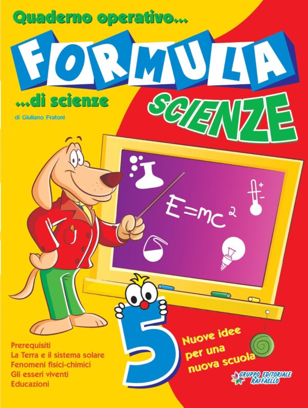 Formula Scienze. Classe 5°
