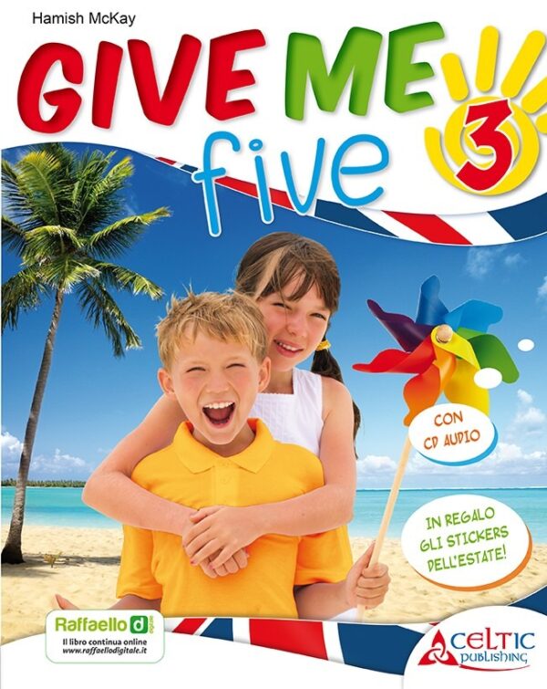 Give Me Five. Classe 3°