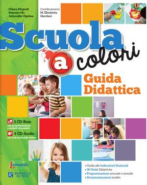 Scuola a colori. Guida didattica