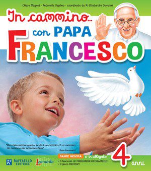 In cammino... con Papa Francesco 4 anni