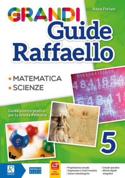 Grandi Guide Raffaello - Scientifica - Classe 5°