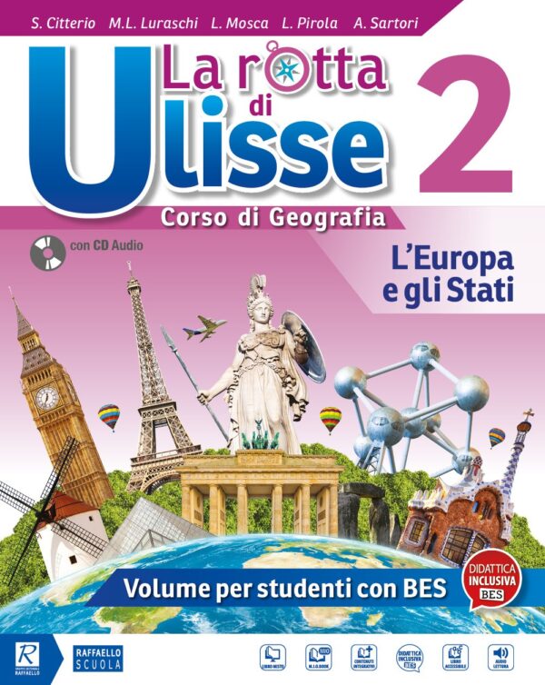 La rotta di Ulisse 2 - L'Europa e gli stati - Volume per studenti con BES