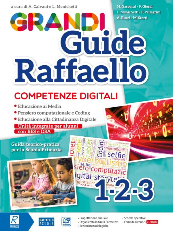 Grandi Guide Raffaello - Competenze digitali - Classi 1°-2°-3°
