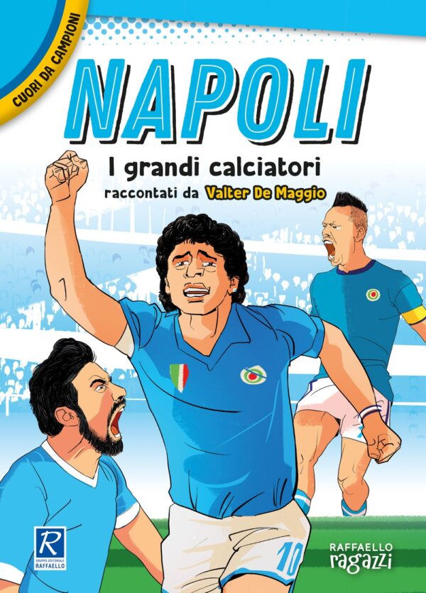 Cuori da campioni - Napoli Campione d'it