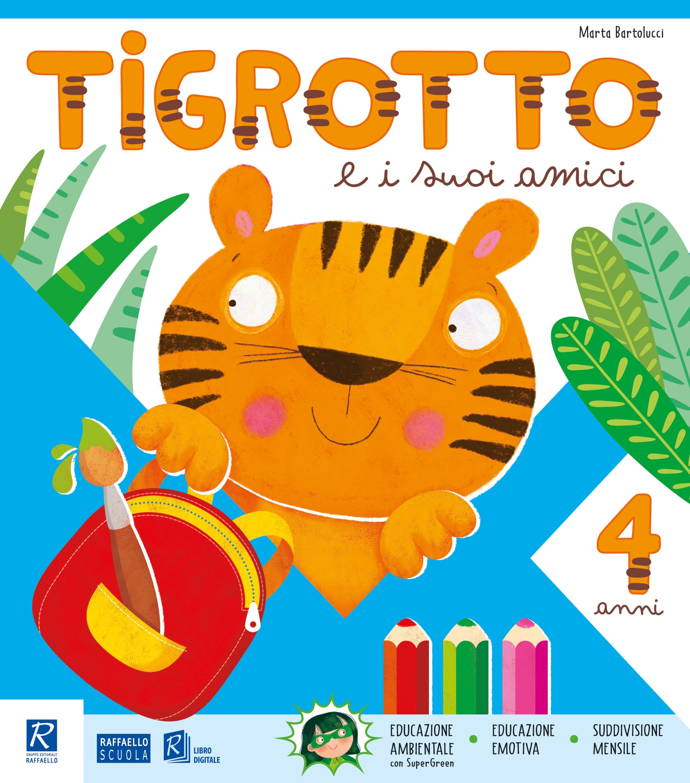 Tigrotto - 4 anni - Raffaello Bookshop